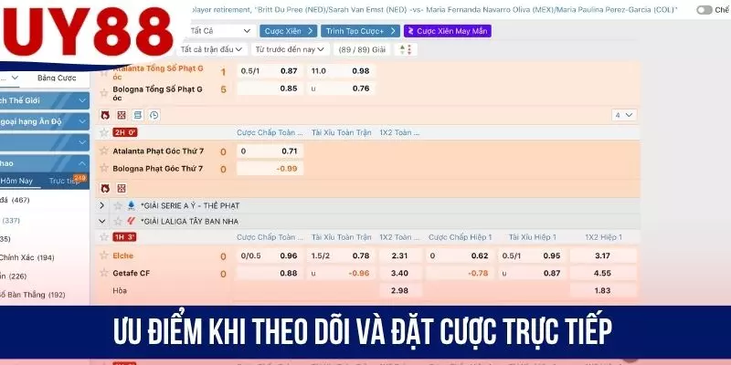 Ưu điểm khi theo dõi và đặt cược trực tiếp